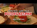 Download Lagu CERITA HOROR BIKIN MERINDING ‼️ MOY BI NAD | CERITA HOROR SAMBIL MASAK #podcasthoror 