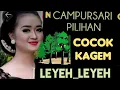 Download Lagu GENDING JAWA CAMPURSARI COCOK KAGEM LEYEH_LEYEH 