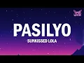Download Lagu SunKissed Lola - Pasilyo (Lyrics)