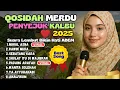 KOLEKSI TERMAHAL QASIDAH 2025 💕 LAGU GAMBUS MERDU PENYENTUH HATI PALING VIRAL TAHUN INI