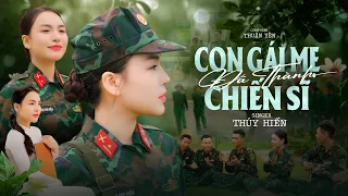 Con Gái Mẹ Đã Thành Chiến sĩ - Phạm Thuý Hiền