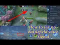 Download Lagu Cara memperbaiki sinyal suara medan perang tidak ada di Mobile Legend