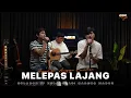 Download Lagu MELEPAS LAJANG - ARVIAN DWI FT TRI SUAKA | AZMI ft. ANGGA CANDRA #KOLABOR