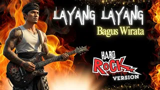 layang layang bagus wirata cover hard rock version