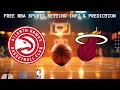 Atlanta Hawks VS Miami Heat Free NBA Betting Info For 26