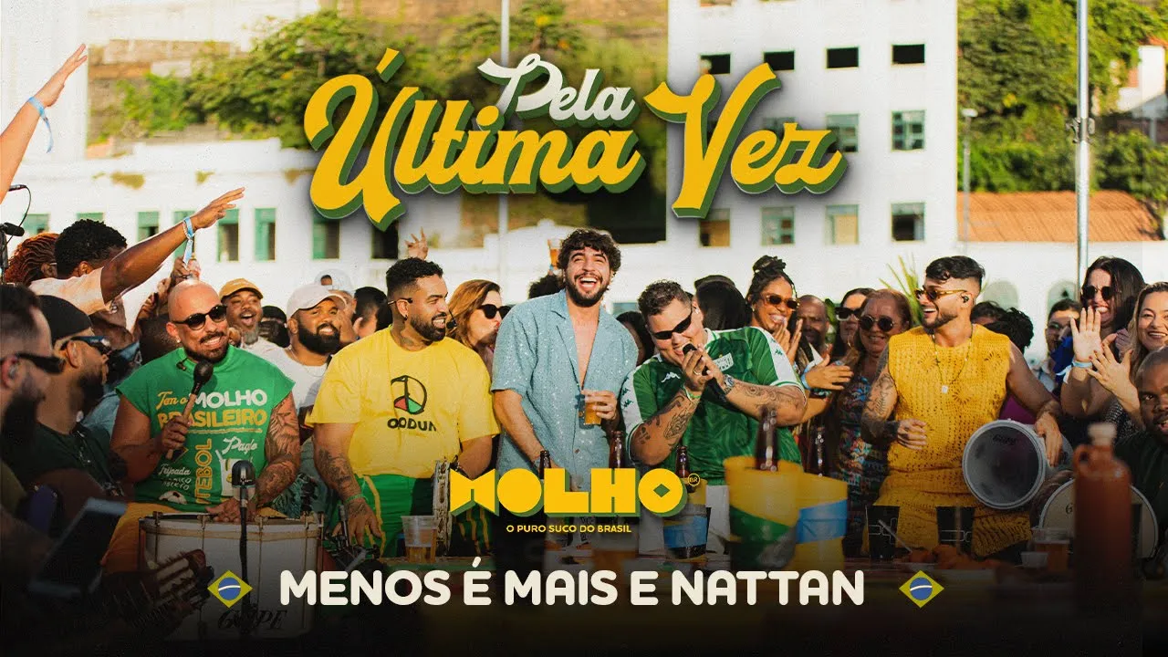 Grupo Menos É Mais, Nattan - Pela Última Vez