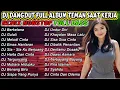 Download Lagu DJ DANGDUT REMIX BASS EMPUK TERBARU 2025 🎵 REMIX DANGDUT LAWAS FULL ALBUM BIKIN SEMANGAT KERJA ✨