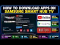 HOW TO DOWNLOAD APPS ON SAMSUNG SMART HUB TV SMART HUB SAMSUNG TV SETUP