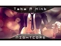 「 Nightcore Rock 」 Take A Hint