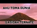 Download Lagu QASIDAH TERNATE 《AHU TOMA DUNIA》