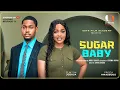 Lagu SUGAR BABY - CLINTON JOSHUA, PRISCA NWAOBODO latest 2025 nigerian movie