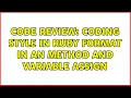 Code Review Coding style in Ruby format in an method and variable assign