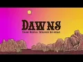 Dawns - Zach Bryan ft. Maggie Rogers | Official Audio | Lyrics & Song