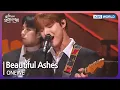 Lagu Beautiful Ashes - ONEWE [Open Concert : EP.1477] | KBS KOREA 240505
