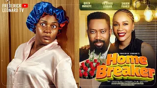 HOME BREAKER - FREDERICK LEONARD, QUEEN NWOKOYE, SHARON FRANCIS, #trending #comedy FULL MOVIE 2026.