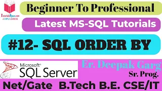 12 - How to Use ORDER BY in SQL Sorting Data in SQL Queries