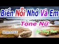 Lagu Biển Nỗi Nhớ Và Em - Karaoke - Tone Nữ - Nhạc Sống - gia huy beat