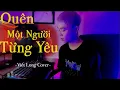 Download Lagu Quên Một Người Từng Yêu | Châu Khải Phong | Viết Long Cover | Sau này bên ấy mong em sống tốt…