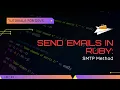 How to Send Emails via SMTP in Ruby Step-by-Step Guide