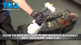 How to Replace Fuel Pump Module Assembly 2011-2018 RAM 1500 3 6L