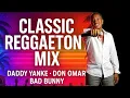 Download Lagu 🔥 Classic Reggaeton Party Mix | Daddy Yankee, Don Omar \u0026 Bad Bunny
