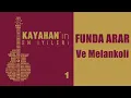Download Lagu Funda Arar - Ve Melankoli