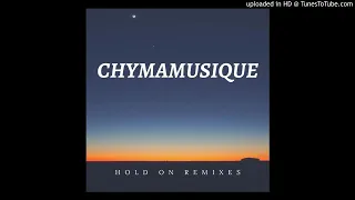 chymamusique feat siya hold on dustinho healthy remix 