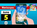 Wordscapes June 5 2021 Daily Puzzle Walkthrough