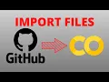 How to Import Files from GitHub to Google Colab How to read csv files in Google Colab