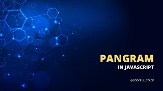 Pangram in JavaScript
