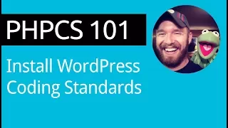 PHPCS 101 02 of 11 - Install WordPress Coding Standards
