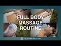 FULL BODY MASSAGE ROUTINE No Talking - Deep Tissue Massage Myofascial Release Massage Tutorial