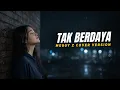 Lagu TAK BERDAYA - MEGGY Z | COVER VERSION