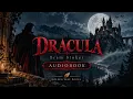 DRACULA 🦇 Bram Stoker | Full Audiobook Part 1 of 2 | Gothic Horror Classic (7.5 Hours)