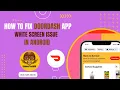 How to Fix DoorDash App White Screen Issue in Android After New Updates