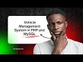 Build Own Vehicle Management System in PHP and MySQL with Source Code
