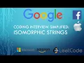 Coding Interview Tutorial 21 Isomorphic Strings LeetCode
