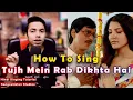 Download Lagu How To Sing - Tujh Mein Rab Dikhta Hai | Rab Ne Bana Di Jodi | Shah Rukh Khan | Singing Tutorial