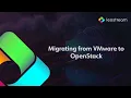 Migrating from VMware to OpenStack