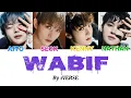 1VERSE WABIF (‘Wide Awake before I Fall’) Official Color Coded Lyrics (By NATHAN)