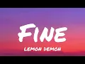 Download Lagu Fine ▪︎Lemon Demon (Lyrics)