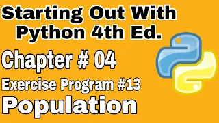 Starting Out With Python Chapter 4 Exercise Program 13 Python Program To Predict Population