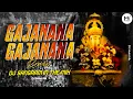 Download Lagu Gajanana Gajanana | DJ Remix | DJ Sangram In The Mix | Parvati Nandan Gajanana | DJ Mohit Mk