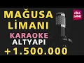 Download Lagu MAĞUSA LİMANI Karaoke Altyapı Türküler - Do