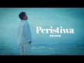 Download Lagu Wizz Baker - Peristiwa (Official Music Video)
