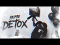 Skippa - Detox (Audio Visual)