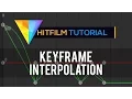 Keyframe Interpolation Tutorial - HitFilm