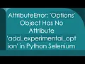 AttributeError Options Object Has No Attribute add - experimental