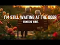 Download Lagu I’m Still Waiting At The Door - Ernesto Virel || Original Song With Lyrics