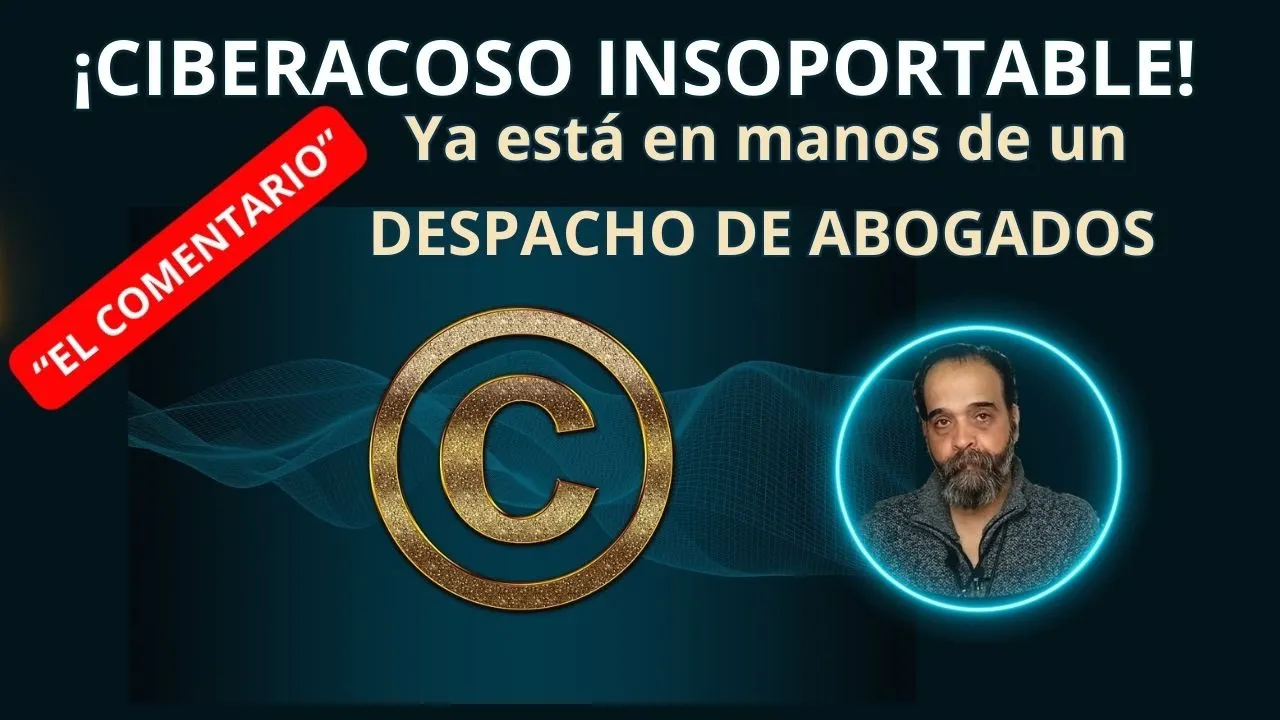 ¡CIBERACOSO INSOPORTABLE! Ya está en manos de un DESPACHO DE ABOGADOS / "EL COMENTARIO" 1x4 - 8/6/24